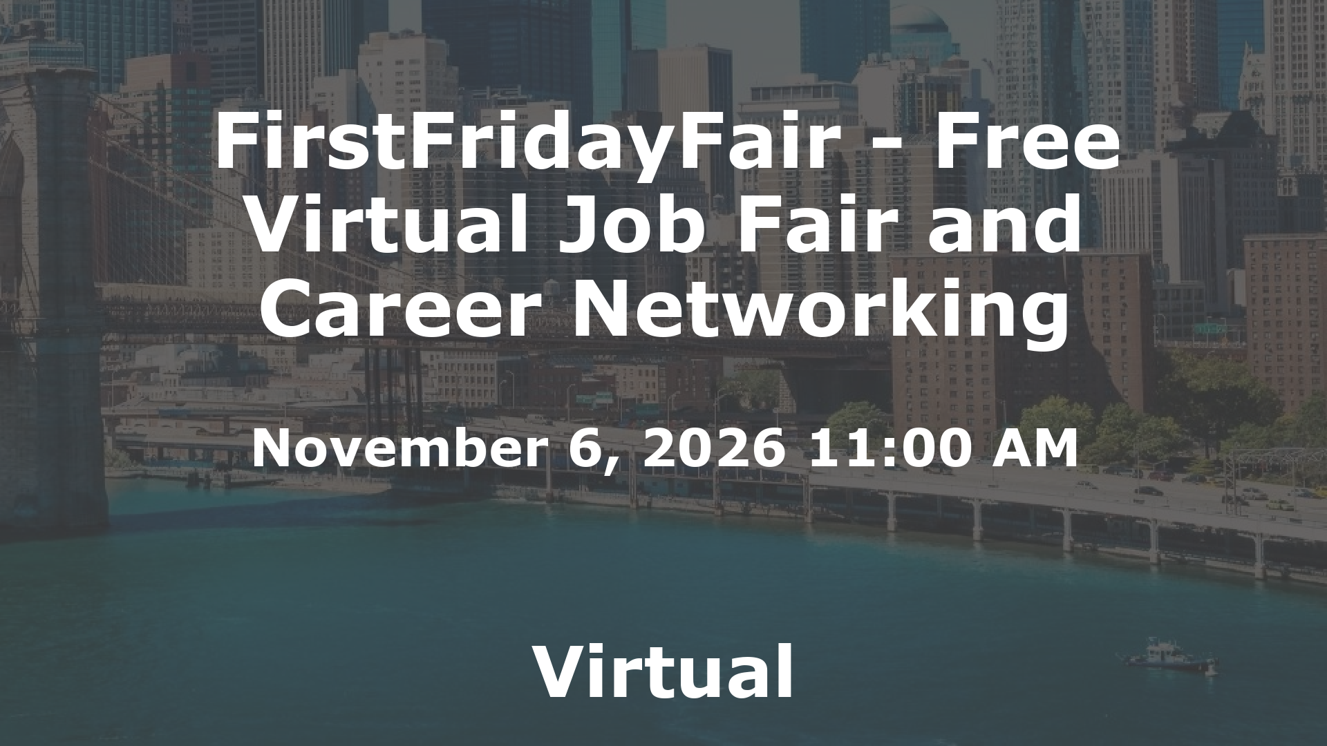 FirstFridayFair - Free Virtual Job Fair and Career Networking event image
